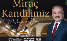 Başkan Güler’den Miraç Kandili mesajı