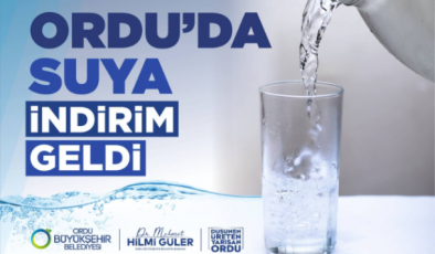 Ordu Büyükşehir Belediyesinden suya indirim!
